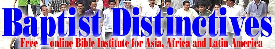 Baptist Distinctives free online Bible Institute for Asia, Africa and Latin America