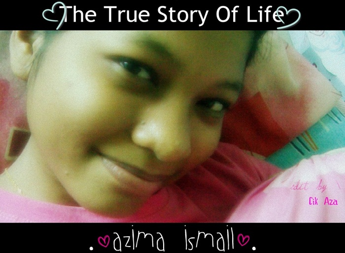 Azima's Life Story