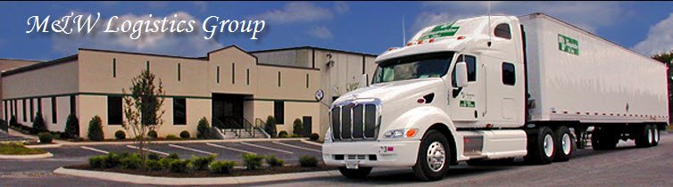 The M&W Logistics Group...A Full Range of Logistics