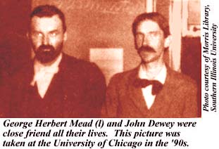 George Herbert Mead & John Dewey