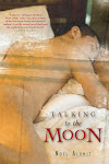 Talking to the Moon