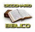 DICCIONARIO BIBLICO