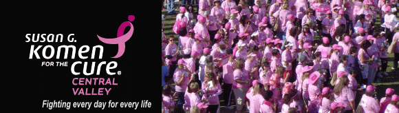 Central Valley Affiliate of Susan G. Komen for the Cure®