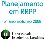 Planejamento em Relações Públicas 3° ano noturno 2008 UEL