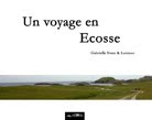 Un voyage en Ecosse