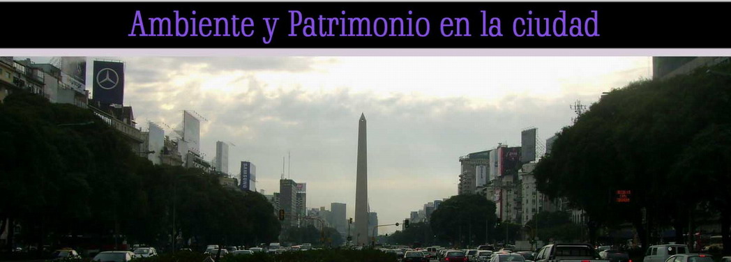 Ambiente y Patrimonio en la Ciudad