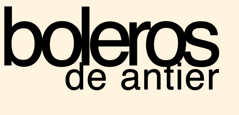 boleros de antier