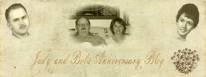 Judy and Bobs Anniversary blog