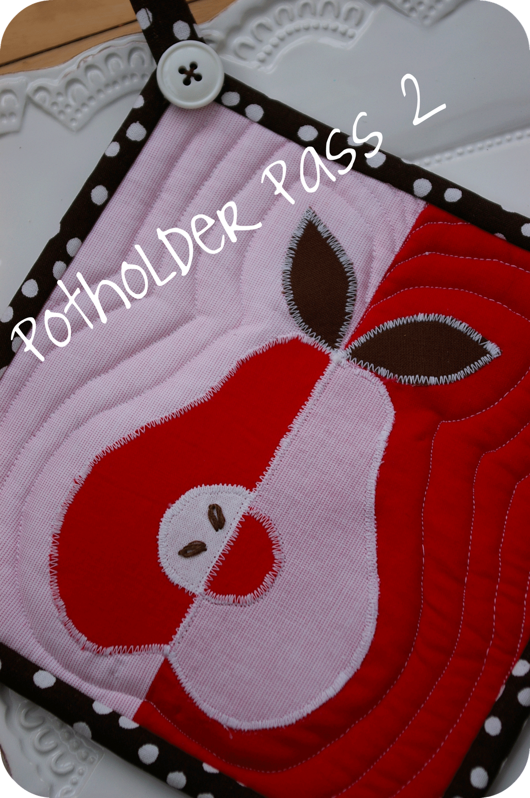 [potholder-pass-2-button.gif]