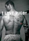 I LOVE THE RUGBY