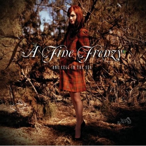The Armchair Critic A Fine Frenzy, One Cell in the Sea (Virgin Records
