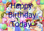 Happy Birthday Today!