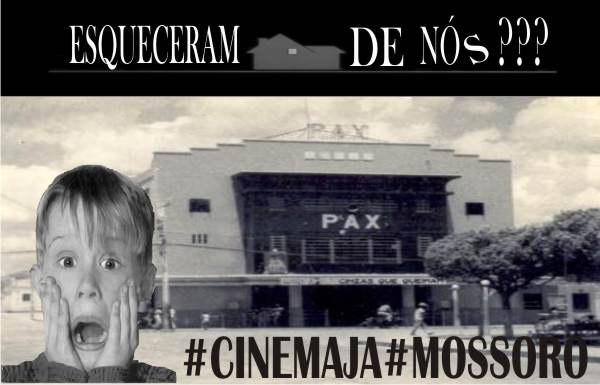 #CINEMAJÁ # Mossoró