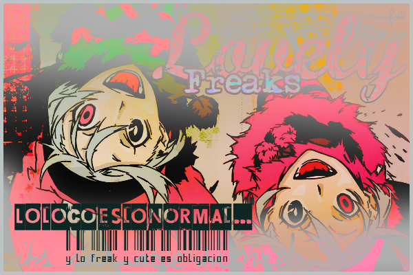 ღ Lovely Freaks ღ