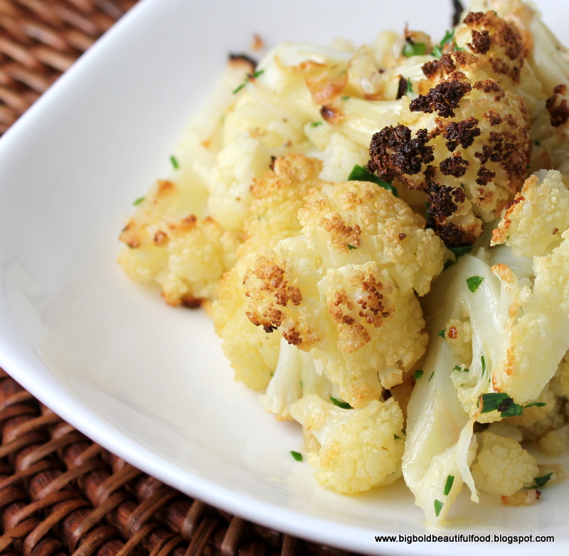Big, Bold, Beautiful Food Roasted Cauliflower