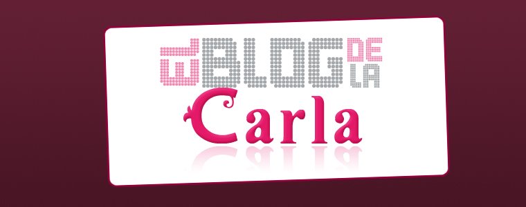 El Blog de la Carla