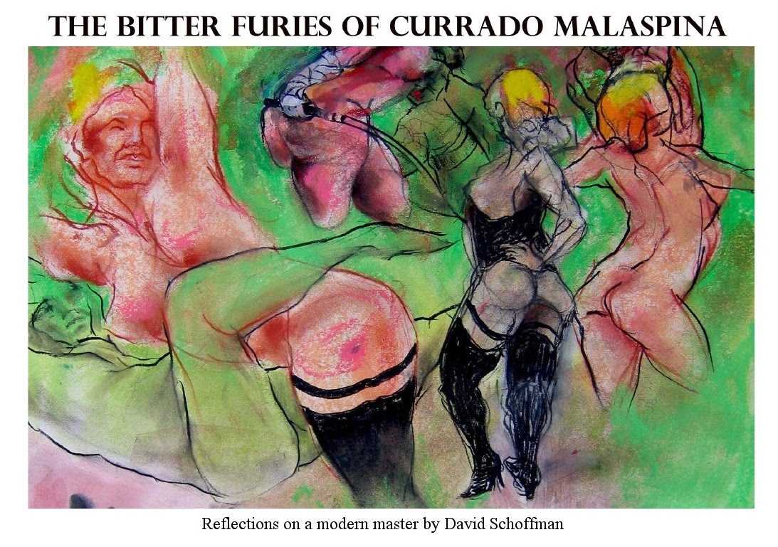 THE BITTER FURIES OF CURRADO MALASPINA