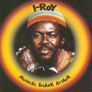 http://3.bp.blogspot.com/_tjoK8QOlNU4/RtWg5b9eNMI/AAAAAAAAAIY/ERVt6slj4Pc/s400/I+Roy+-+Musical+Shark+Attack+(1976).bmp