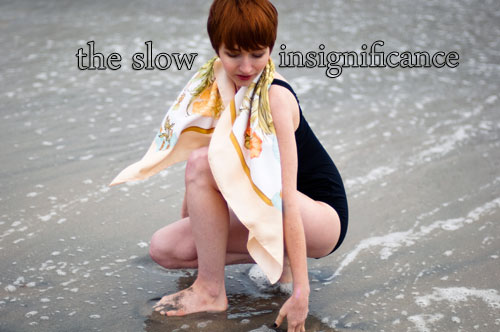 The Slow Insignificance