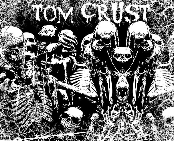 TOM CRUST