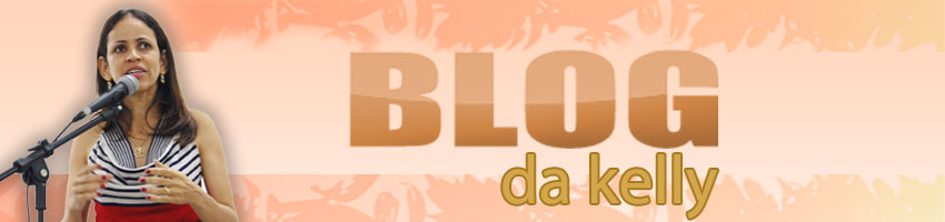 Blog da Kelly