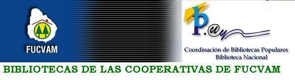 BIBLIOTECAS DE LAS COOPERATIVAS DE FUCVAM