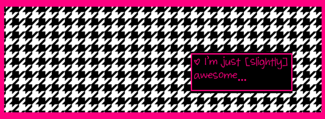 im just [slightly] awesome.