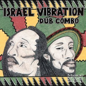 Discografia Completa (Israel Vibration) Dub+combo