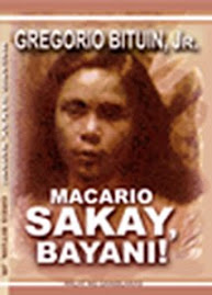 Macario Sakay, Bayani!