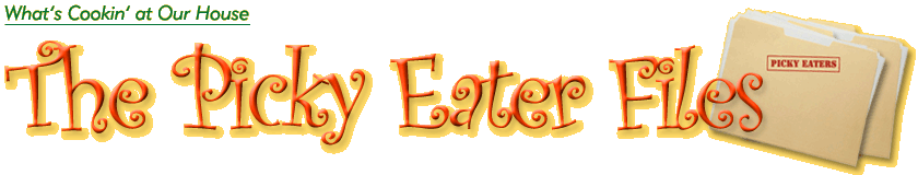The Picky Eater Files