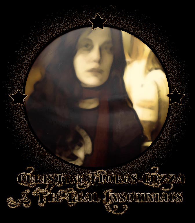 Christine Flores-Cozza & The Real Insomniacs