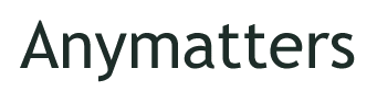 Anymatters