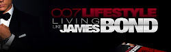 007 Lifestyle - Living Like James Bond