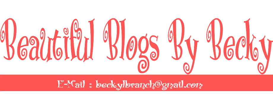 Beautiful Blogs By Becky