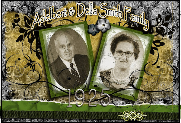 And it all started with Adelbert & Della Smith