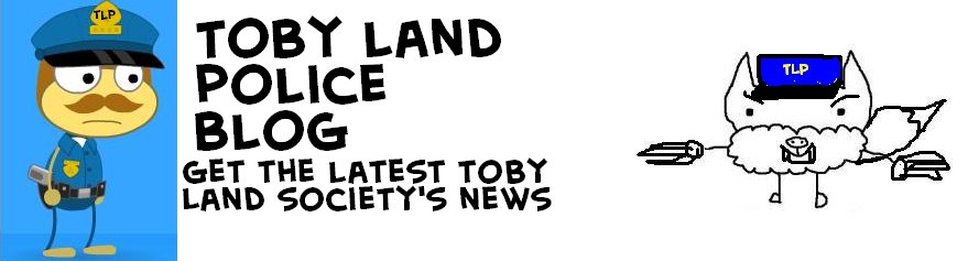Toby Land Police Blog