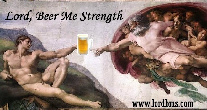 Lord, Beer Me Strength