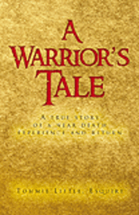 A Warrior’s Tale Book