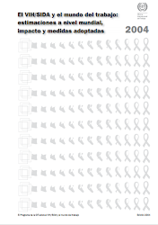 El VIH/SIDA y el mundo del trabajo:  estimaciones a nivel mundial,  impacto y medidas adoptadas El