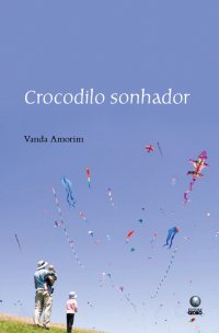 [Crocodilo+Sonhador.jpg]