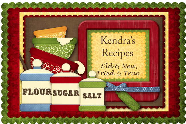 Kendra's Recipes