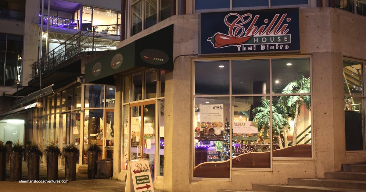 Sherman's Food Adventures Chilli House Thai Bistro