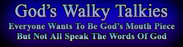 GOD'S WALKY TALKIES