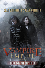 The Greyfriar (Vampire Empire Book 1) by Clay & Susan Griffith