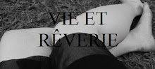 vie et rêverie