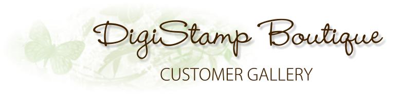 DigiStamp Boutique Customer Gallery