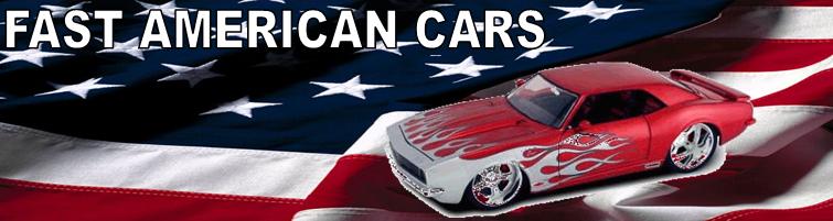 FAST AMERICAN CARS