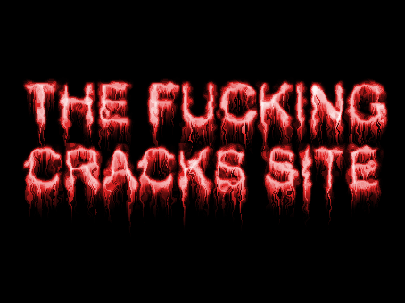 The Fucking Cracks Site