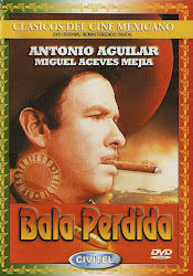 Bala Perdida (Con Antonio Aguilar)