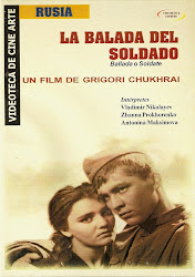 La Balada del Soldado (Dir. Grigori Chukhrai)